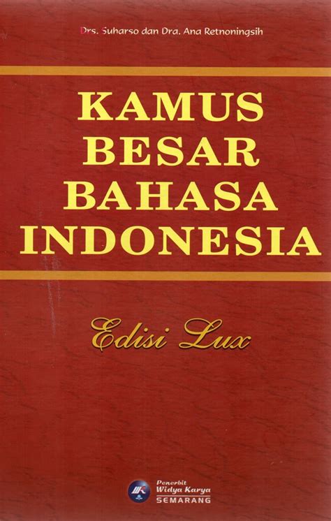 Kamus besar bahasa Indonesia