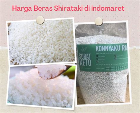 Kandungan Nutrisi Beras Shirataki di Indomaret