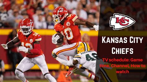 kansas city chiefs tv schedule today