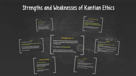 kantianism theory strengths and weakness