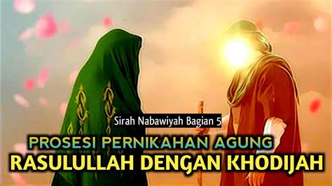 kapan nabi muhammad menikah dengan khadijah