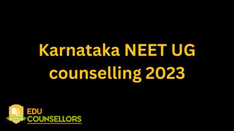 karnataka neet ug counselling 2023