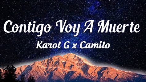 karol g contigo voy a muerte lyrics