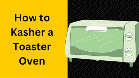 Kasher Toaster Oven