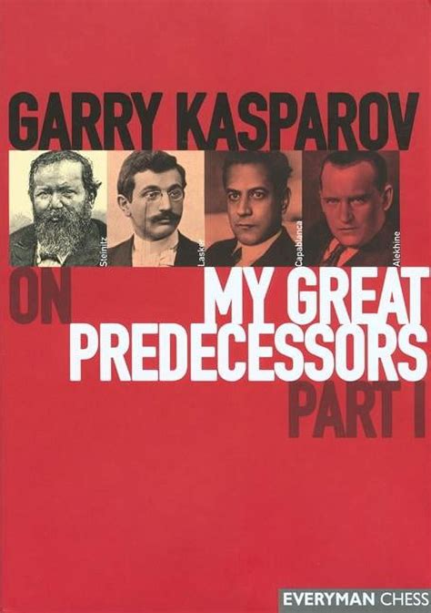 kasparov my great predecessors