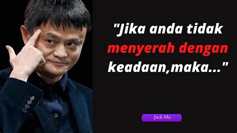 85 KataKata Motivasi Bijak Jack Ma Yang Akan Merubah Mindset Kamu