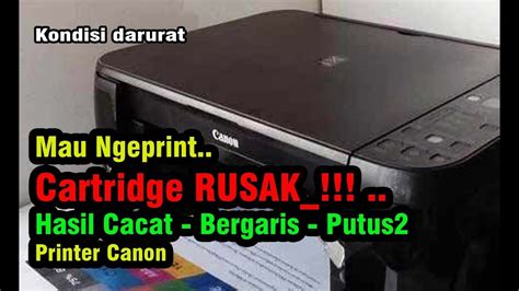 Katrid Printer Canon Rusak