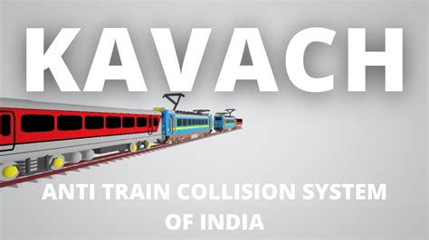 kavach system railway anti-collision