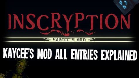 Kaycee's Mod Entries