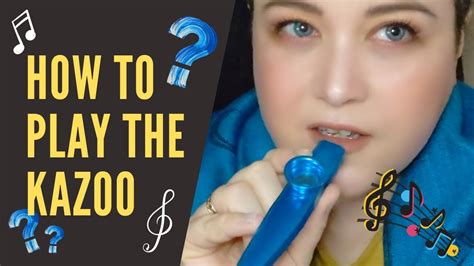 Kazoo Tutorial