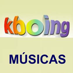 kboing musicas para ouvir