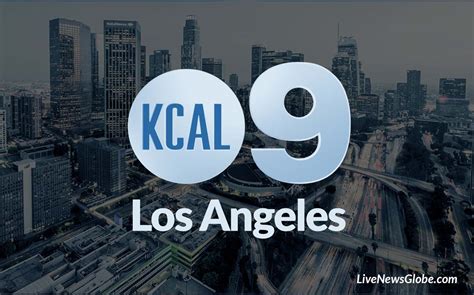 kcal 9 news los angeles live