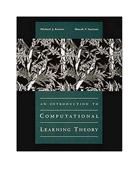 kearns and vazirani an introduction to computational learning theory