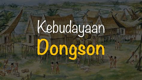 Kebudayaan Dongson Indonesia