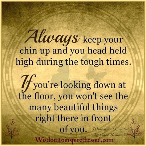 Keep Head Held High Quotes