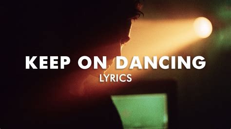 Keep On Dancing Lyrics Disco