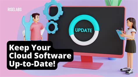 Keep Your Software Up to Date