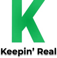keepin it real