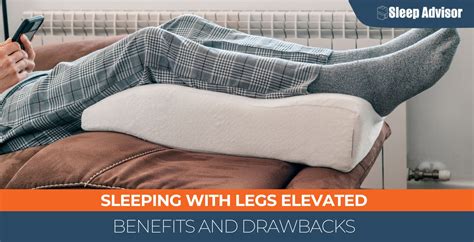 Keeping Legs Elevated While Sleeping