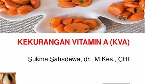 Kekurangan Vitamin A (KVA) - YouTube