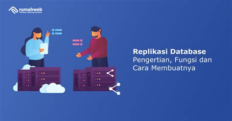 Cara Mengelola Server Database Bisnis Menggunakan VPS Linux dengan Replikasi