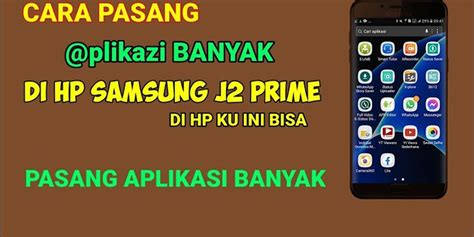 Kenapa Hp Samsung J2 Prime Tidak Bisa Menginstal Aplikasi?