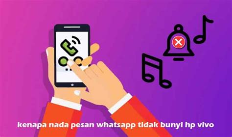 Kenapa Nada Pesan Whatsapp Tidak Bunyi Di Hp Samsung?