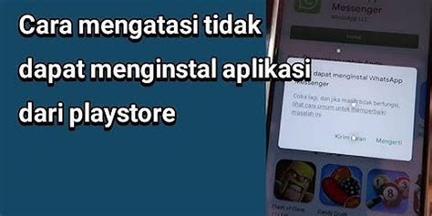 Kenapa Tidak Bisa Menginstal Aplikasi