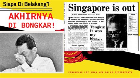 kenapa singapura keluar dari malaysia