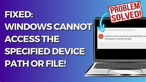 Kenapa Windows Cannot Access The Specified Device Path