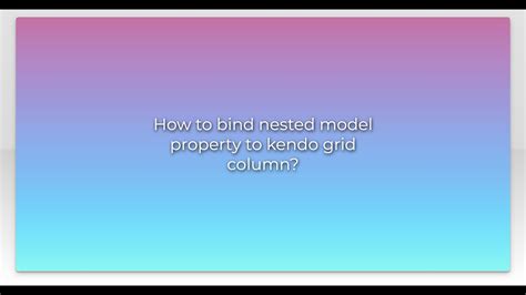 Kendo Grid Bind To Model