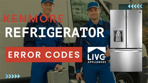 Kenmore Elite Refrigerator Error Codes Er Rf
