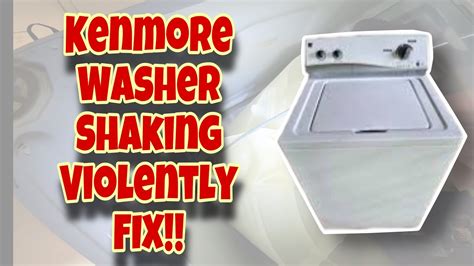Kenmore Top Load Washer Shaking