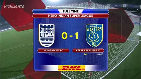 kerala blasters vs mumbai city live score