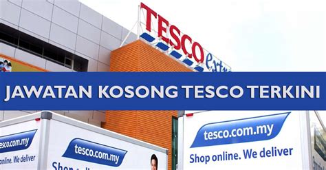 Kerja Kosong Tesco Store Seluruh Malaysia Permohonan Online