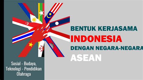 kerjasama indonesia dengan asean