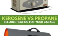 Propane Vs Kerosene Heaters for Garage Which One is Efficient