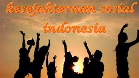 Hubungan Antara Kesejahteraan Masyarakat dan Kekuatan Negara di Indonesia