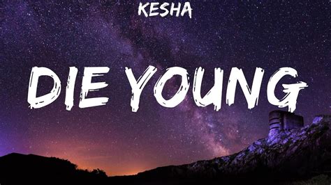 kesha die young lyrics