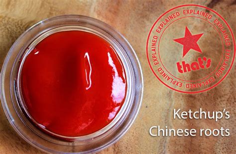 Ketchup Origin China
