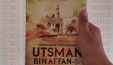 Jual Buku Kepemimpinan Dan Keteladanan Utsman Bin Affan | Shopee Indonesia
