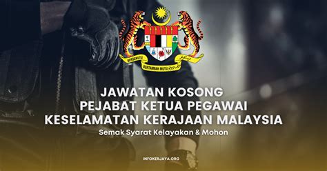 ketua pegawai keselamatan kerajaan malaysia