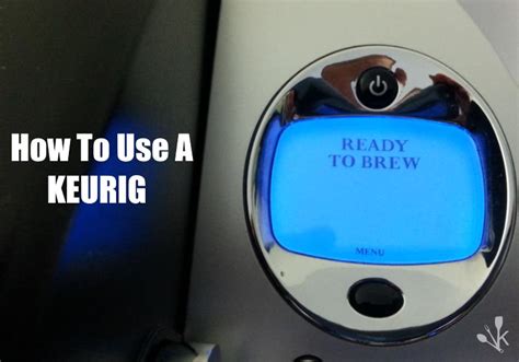 Keurig Coffee Maker First Time Use