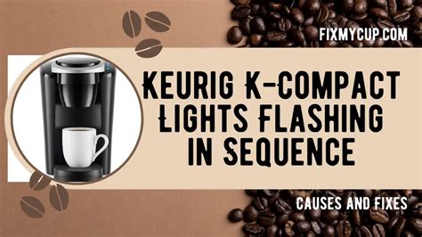 Keurig Lights Blinking In Sequence