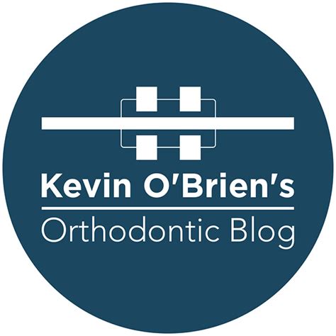 kevin o'brien orthodontic blog