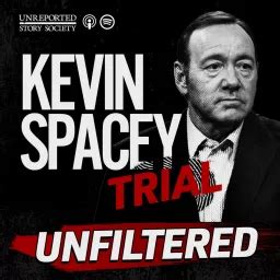 kevin spacey trial podcast