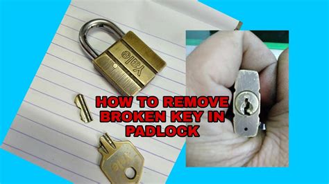 Key Broken In Padlock How To Get It Out