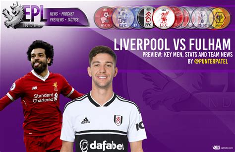 key stats and facts about liverpool vs fulham