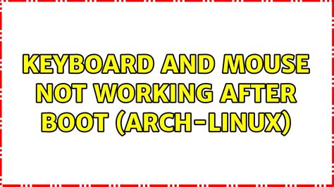 Keyboard And Mouse Doesn't Work After Boot
