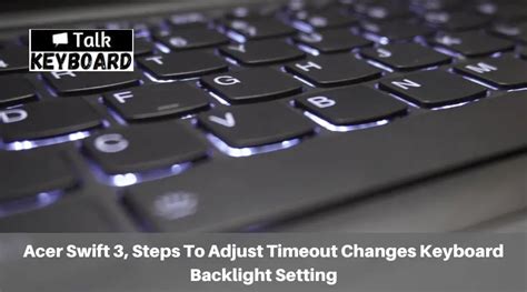 keyboard backlight settings acer swift 3